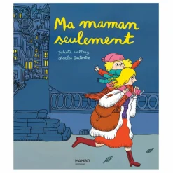 Livre Ma maman seulement Livres Jeunesse|Livres