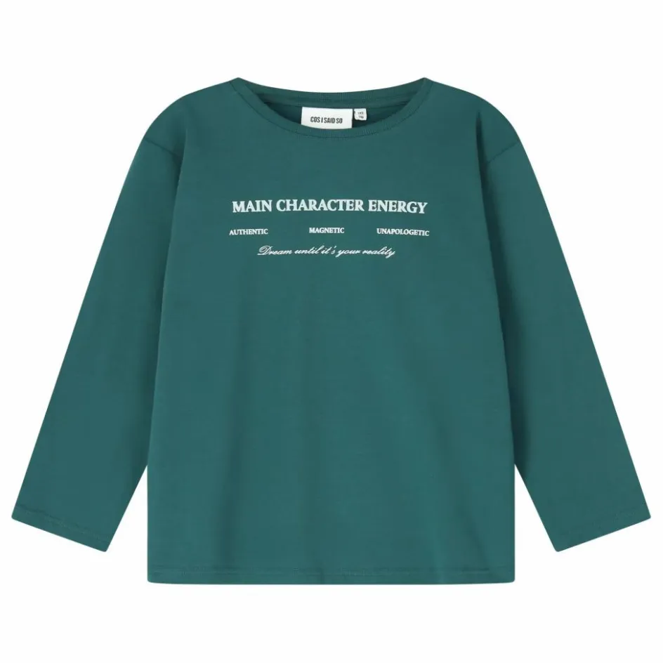 Best Cos I Said So T-shirt Manches Longues Main Character Coton Bio | Vert foncé